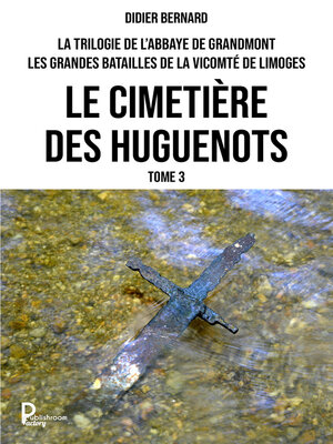 cover image of Le cimetière des Huguenots